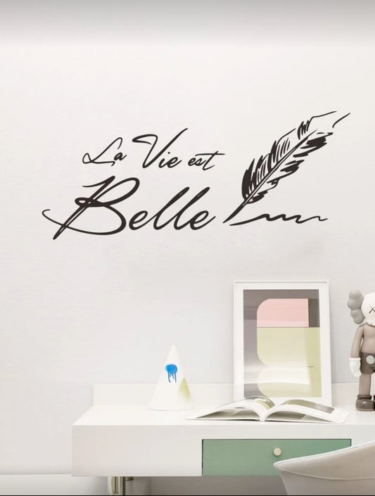 Autocollant La Vie Est Belle