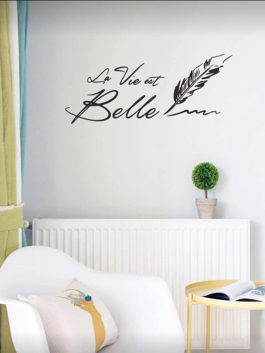 Autocollant La Vie Est Belle